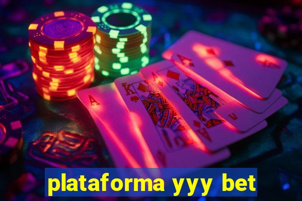 plataforma yyy bet